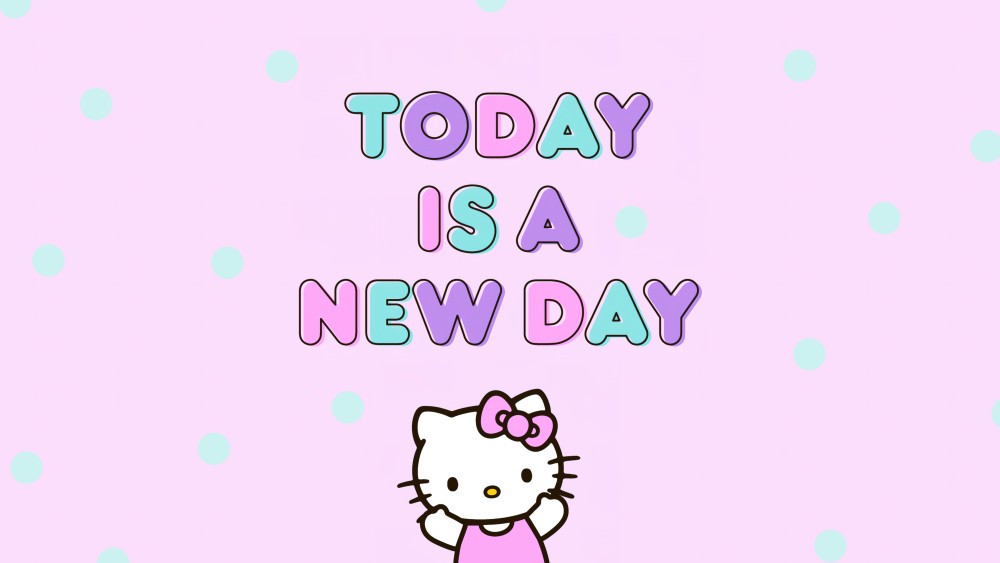 Today is a New day Wallpaper