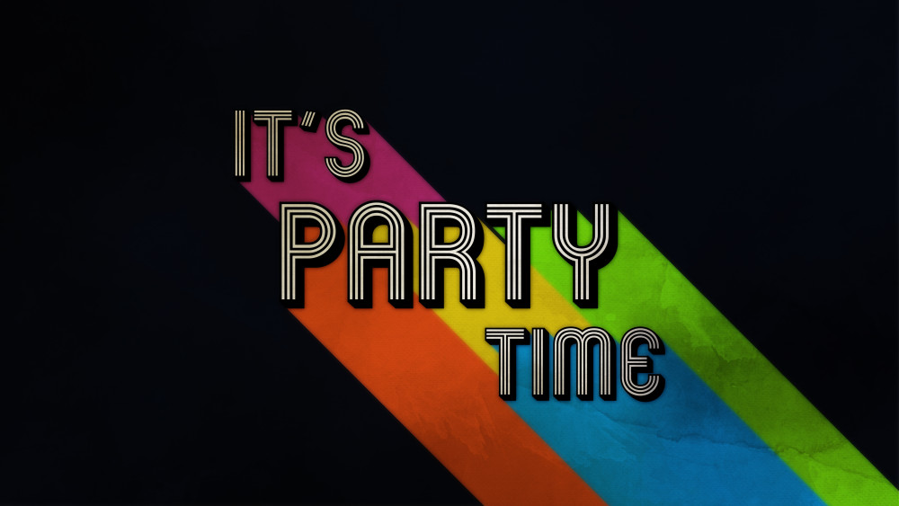 Its Party Time Wallpaper