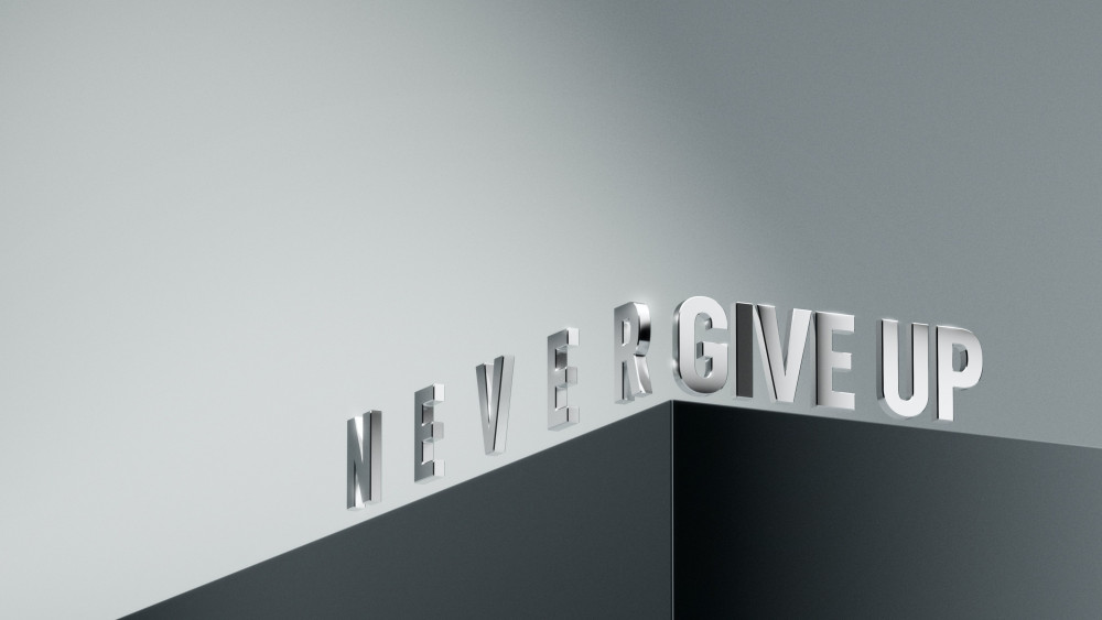 Never Give Up Wallpaper